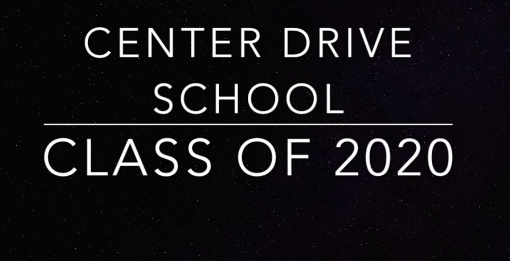 Center Drive Graduation 2020